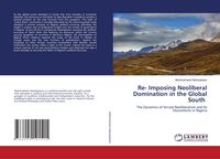 Produktbild: Re- Imposing Neoliberal Domination in the Global South
