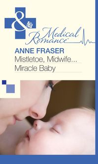 Produktbild: Mistletoe, Midwife...Miracle Baby