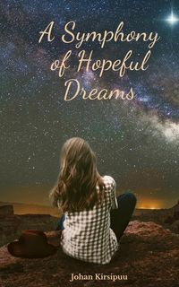 Produktbild: A Symphony of Hopeful Dreams