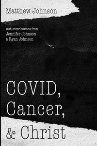 Produktbild: COVID, Cancer, and Christ