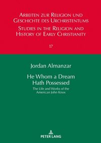 Produktbild: He Whom a Dream Hath Possessed