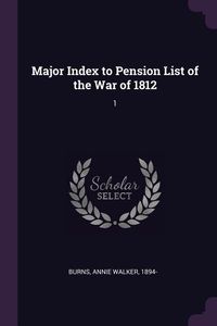 Produktbild: Major Index to Pension List of the War of 1812