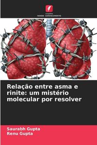 Produktbild: Rela&ccedil;&atilde;o entre asma e rinite: um mist&eacute;rio molecular por resolver