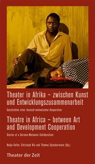 Produktbild: Theater in Afrika &ndash; zwischen Kunst und Entwicklungszusammenarbeit