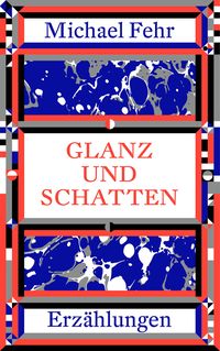 Produktbild: Glanz und Schatten