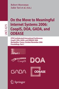 Produktbild: On the Move to Meaningful Internet Systems 2006: CoopIS, DOA, GADA, and ODBASE