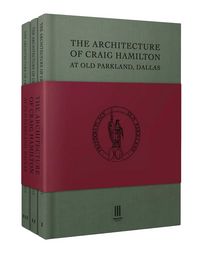 Produktbild: The Architecture of Craig Hamilton at Old Parkland, Dallas 3 Vol Set