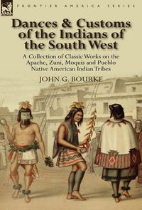Produktbild: Dances & Customs of the Indians of the South West