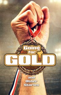 Produktbild: Going for Gold and Other Stories