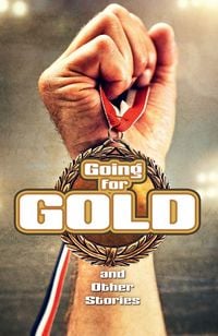 Produktbild: Going for Gold and Other Stories