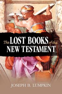 Produktbild: The Lost Books of the New Testament