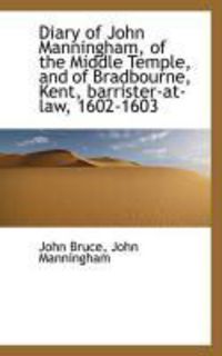 Produktbild: Diary of John Manningham, of the Middle Temple, and of Bradbourne, Kent, Barrister-At-Law, 1602-1603