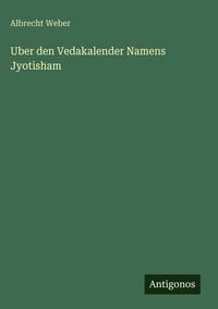 Produktbild: Uber den Vedakalender Namens Jyotisham
