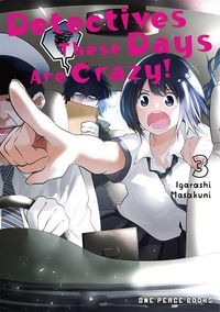 Produktbild: Detectives These Days Are Crazy! Vol. 3