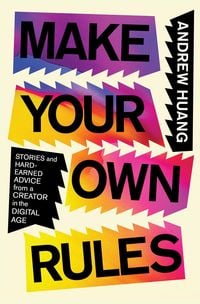 Bild vom Artikel Make Your Own Rules vom Autor Andrew Huang