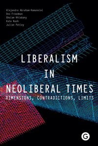 Produktbild: Liberalism in Neoliberal Times