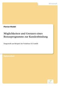 Produktbild: M&ouml;glichkeiten und Grenzen eines Bonusprogramms zur Kundenbindung