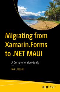 Produktbild: Migrating from Xamarin.Forms to .NET MAUI