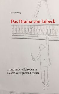 Produktbild: Das Drama von L&uuml;beck