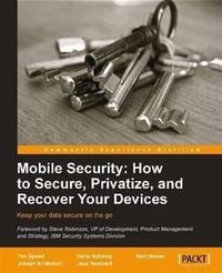 Produktbild: Mobile Security: How to Secure, Privatize and Recover Your Devices
