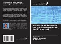Produktbild: Evaluaci&oacute;n de herbicidas pre y postemergentes en Gram Cicer ariet