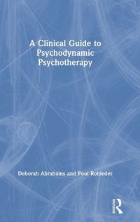 Produktbild: A Clinical Guide to Psychodynamic Psychotherapy