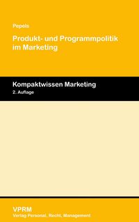 Produktbild: Produkt- und Programmpolitik im Marketing