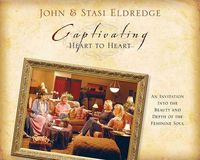 Produktbild: Captivating Heart to Heart: An Invitation Into the Beauty and Depth of the Feminine Soul