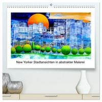 Produktbild: New Yorker Stadtansichten in abstrakter Malerei (hochwertiger Premium Wandkalender 2026 DIN A2 quer), Kunstdruck in Hochglanz