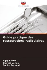 Produktbild: Guide pratique des restaurations radiculaires