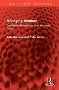Produktbild: Brannen, J: Managing Mothers