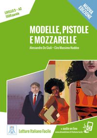 Bild vom Artikel Modelle, pistole e mozzarelle - Nuova Edizione vom Autor Alessandro De Giuli