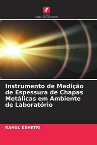 Produktbild: Instrumento de Medi&ccedil;&atilde;o de Espessura de Chapas Met&aacute;licas em Ambiente de Laborat&oacute;rio