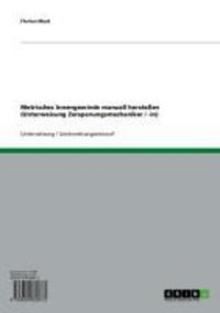 Produktbild: Metrisches Innengewinde manuell herstellen (Unterweisung Zerspanungsmechaniker / -in)