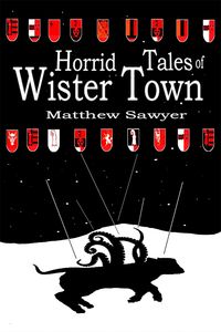 Produktbild: Horrid Tales of Wister Town