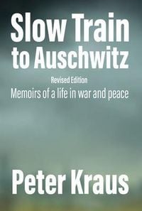 Produktbild: Slow Train to Auschwitz - Revised Edition