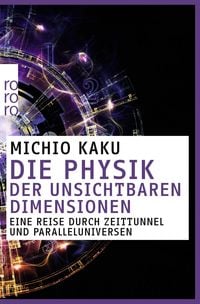 Produktbild: Die Physik der unsichtbaren Dimensionen