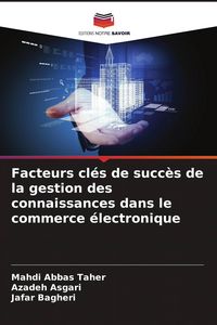 Produktbild: Facteurs cl&eacute;s de succ&egrave;s de la gestion des connaissances dans le commerce &eacute;lectronique