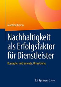 Produktbild: Nachhaltigkeit als Erfolgsfaktor f&uuml;r Dienstleister