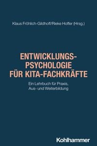 Produktbild: Entwicklungspsychologie f&uuml;r Kita-Fachkr&auml;fte