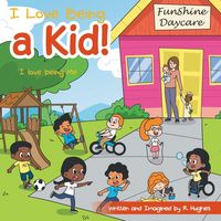 Produktbild: I Love Being a Kid!