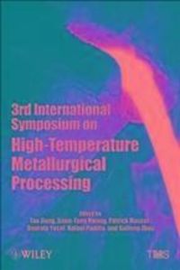 Produktbild: 3rd International Symposium on High-Temperature Metallurgical Processing