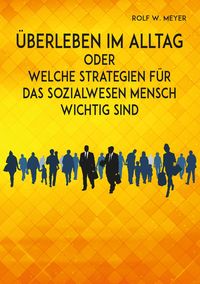 Produktbild: &Uuml;berleben im Alltag