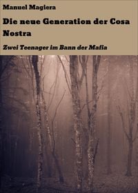 Produktbild: Die neue Generation der Cosa Nostra