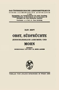 Produktbild: Obst, S&uuml;dfr&uuml;chte (einschlie&szlig;lich Agrumen) und Mohn