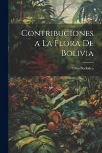 Produktbild: Contribuciones a La Flora De Bolivia