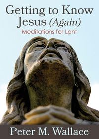 Produktbild: Getting to Know Jesus (Again)