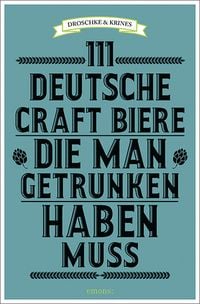 Produktbild: 111 deutsche Craft Biere, die man getrunken haben muss