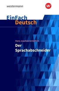Bild vom Artikel Der Sprachabschneider. EinFach Deutsch Textausgaben vom Autor Katharina Kaiser