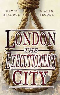 Produktbild: Brandon, D: London: The Executioner's City